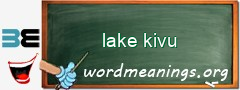 WordMeaning blackboard for lake kivu